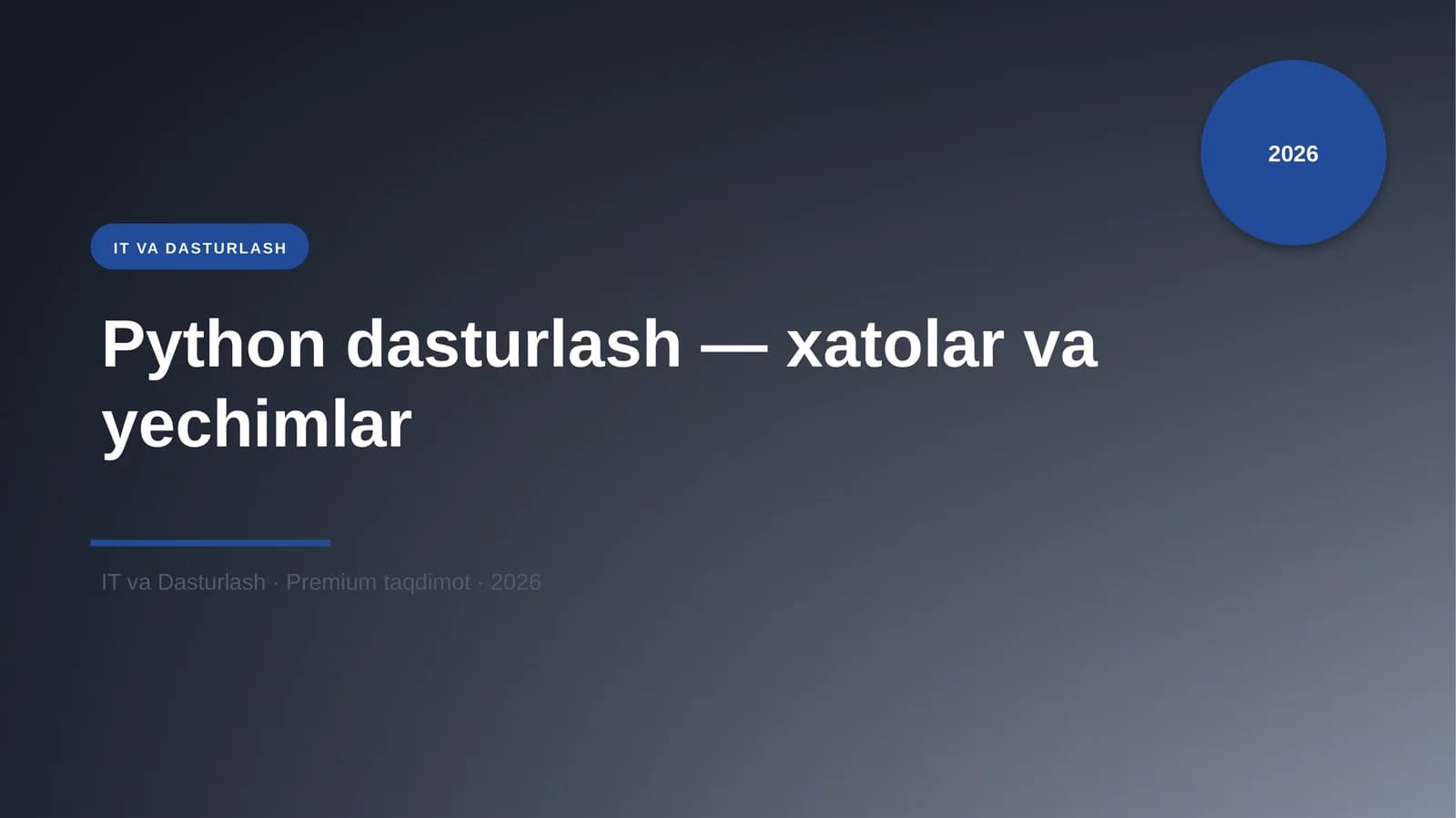 Python dasturlash — xatolar va yechimlar