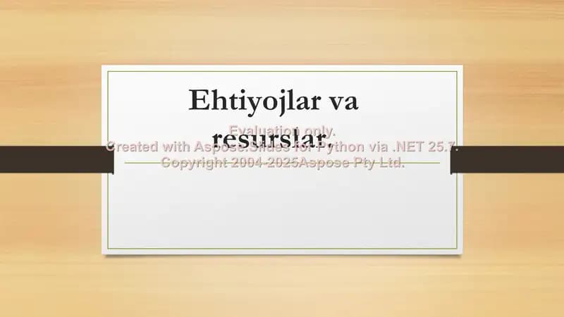 Ehtiyojlar va resurslar