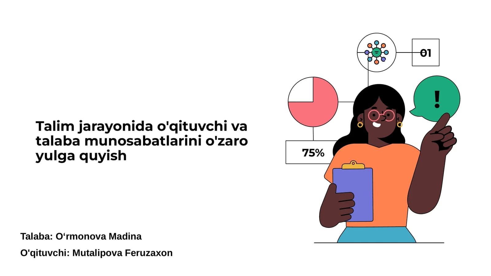 O'qituvchi va talaba munosabatlarini o'zaro yulga quyish