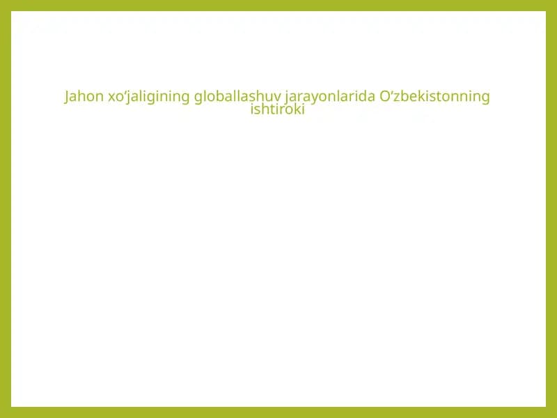 globallashuv ozb ishlari