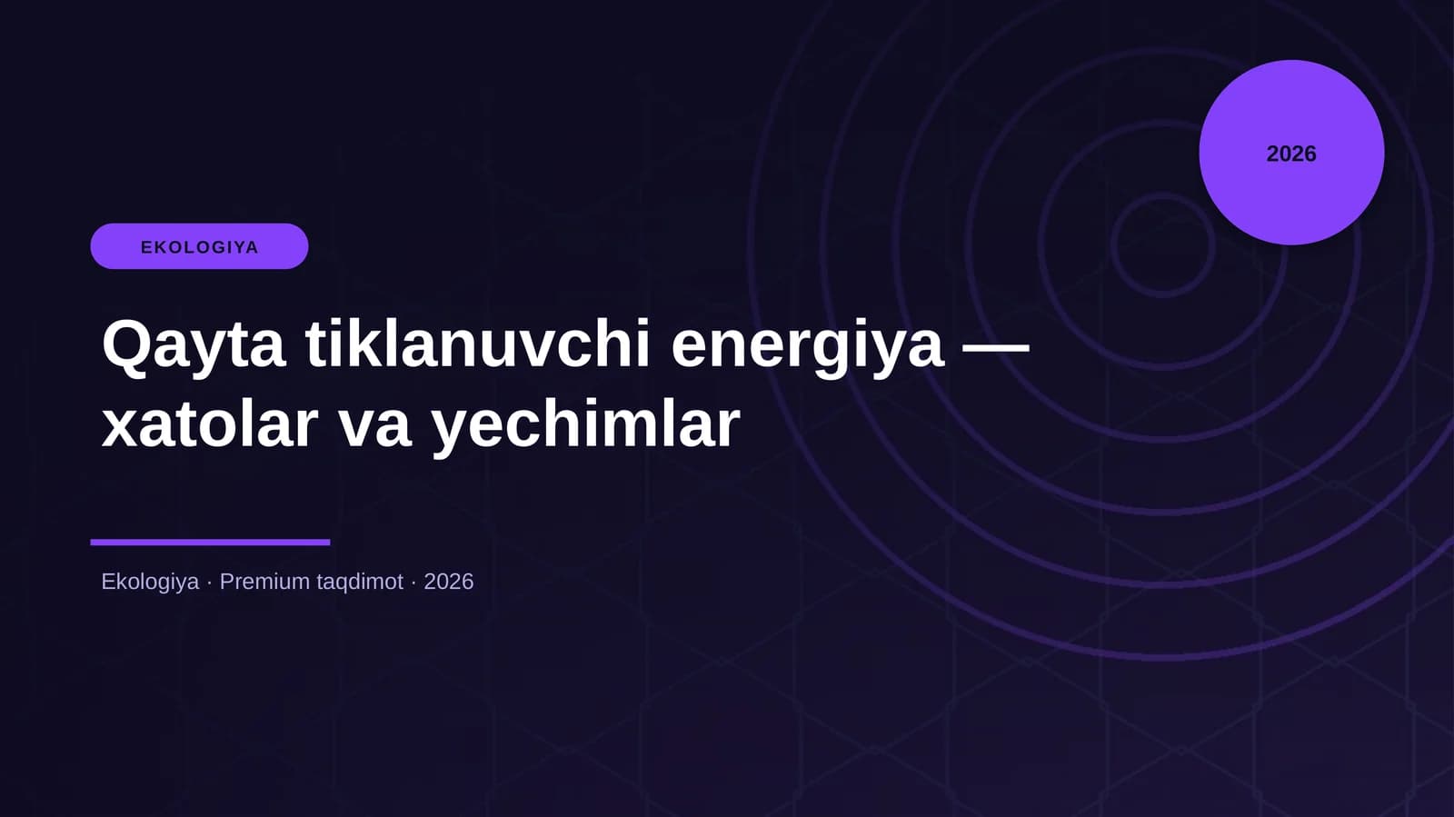 Qayta tiklanuvchi energiya — xatolar va yechimlar