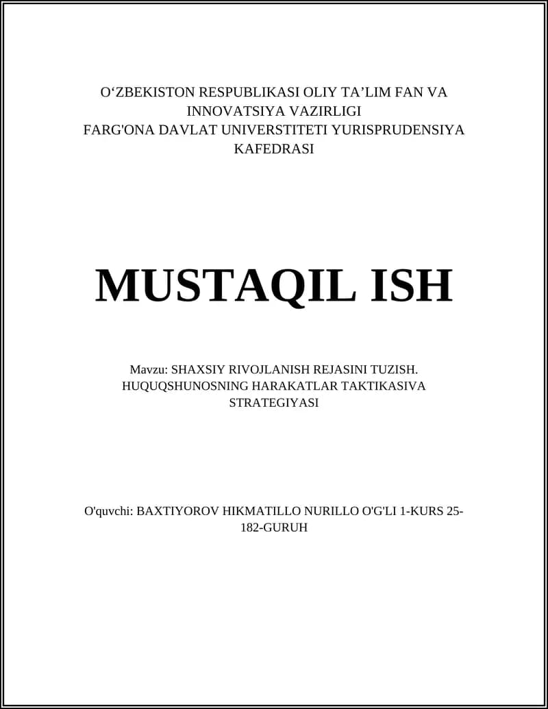 SHAXSIY RIVOJLANISH REJASINI TUZISH. HUQUQSHUNOSNING HARAKATLAR TAKTIKASIVA STRATEGIYASI