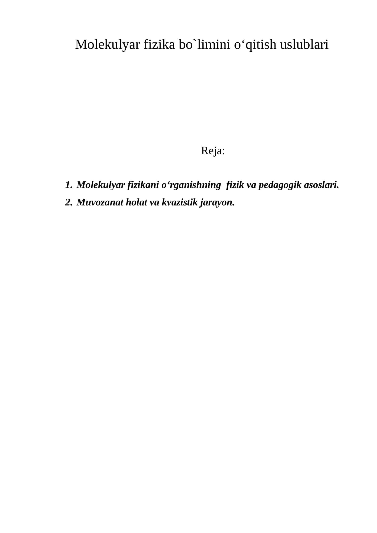 Molekulyar fizika bo`limini o‘qitish uslublari