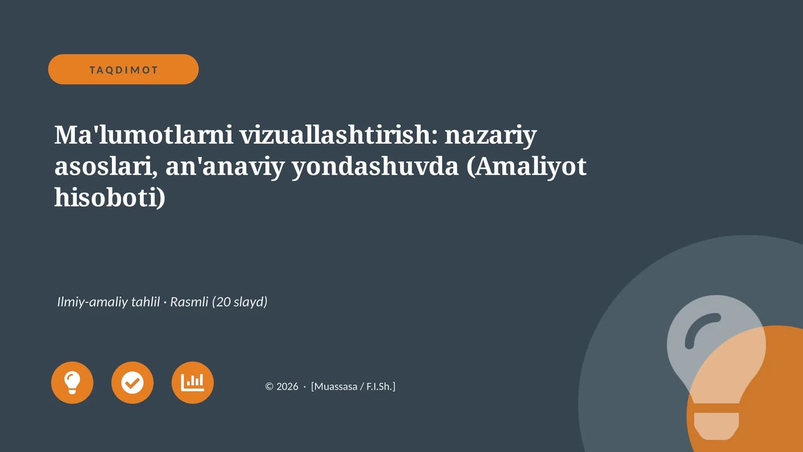 Ma'lumotlarni vizuallashtirish: nazariy asoslari, an'anaviy yondashuvda (Amaliyot hisoboti)