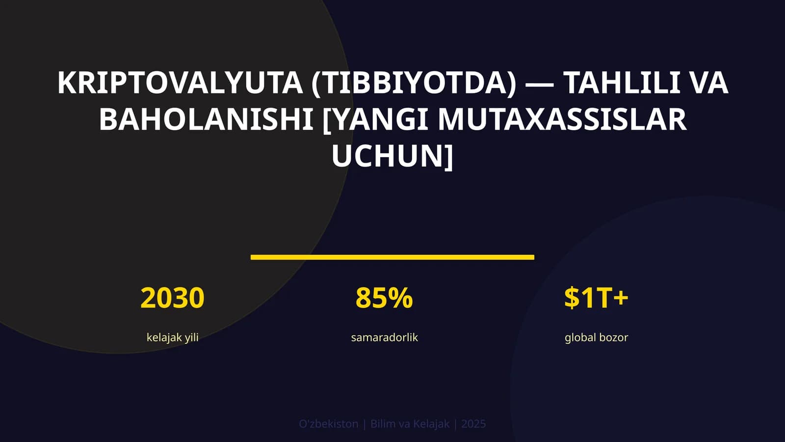 Kriptovalyuta (TIBBIYOTDA) — TAHLILI VA BAHOLANISHI [YANGI MUTAXASSISLAR UCHUN]