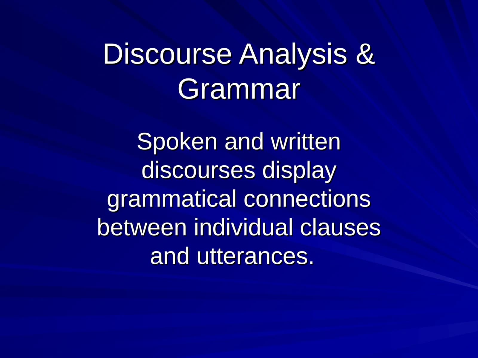 Discourse Analysis & Grammar
