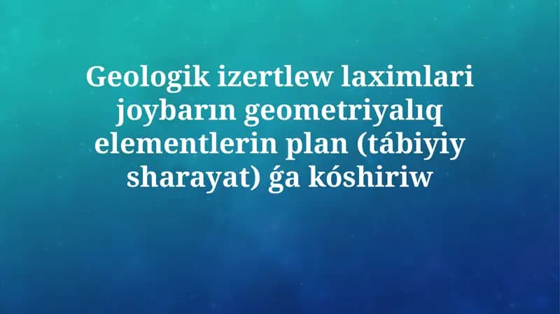 Geologiyalıq izertlew laximlari