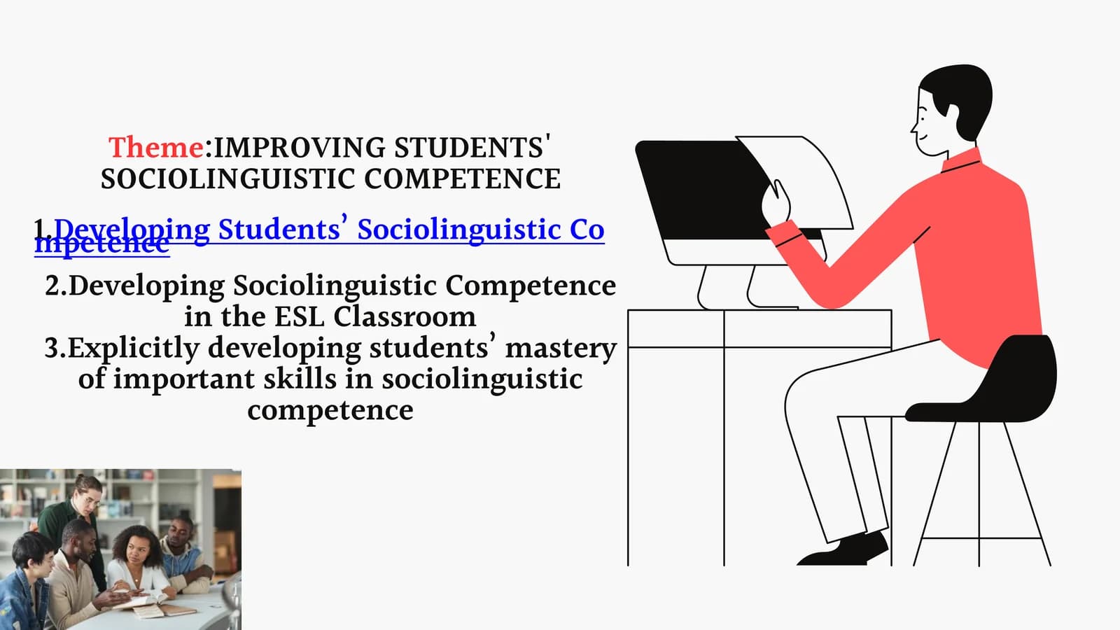 IMPROVING STUDENTS' SOCIOLINGUISTIC COMPETENCE