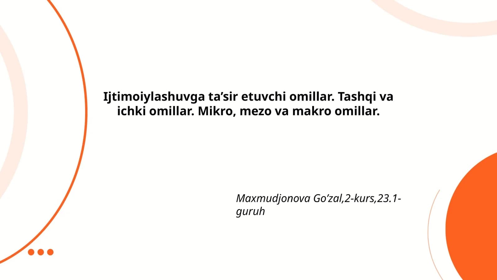 Ijtimoiylashuvga ta’sir etuvchi omillar
