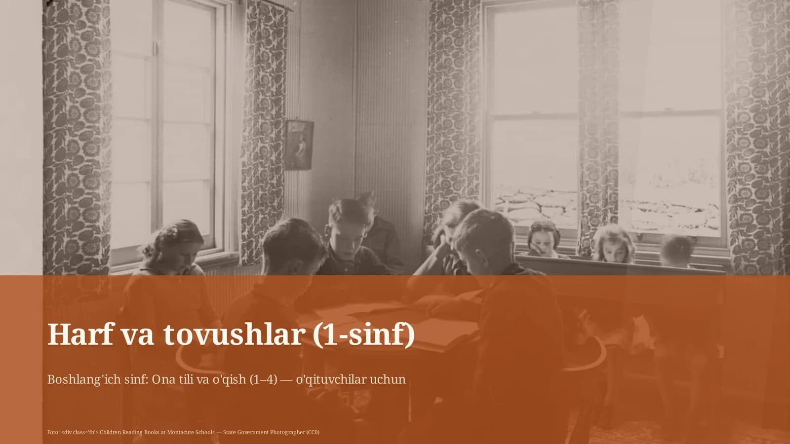 Boshlang'ich sinf: Ona tili va o'qish (1–4) — o'qituvchilar uchun