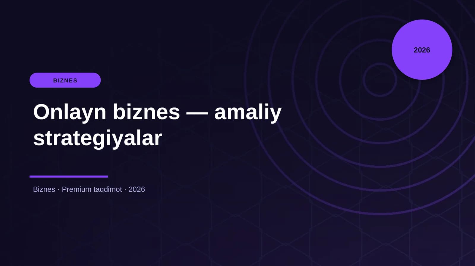 Onlayn biznes — amaliy strategiyalar