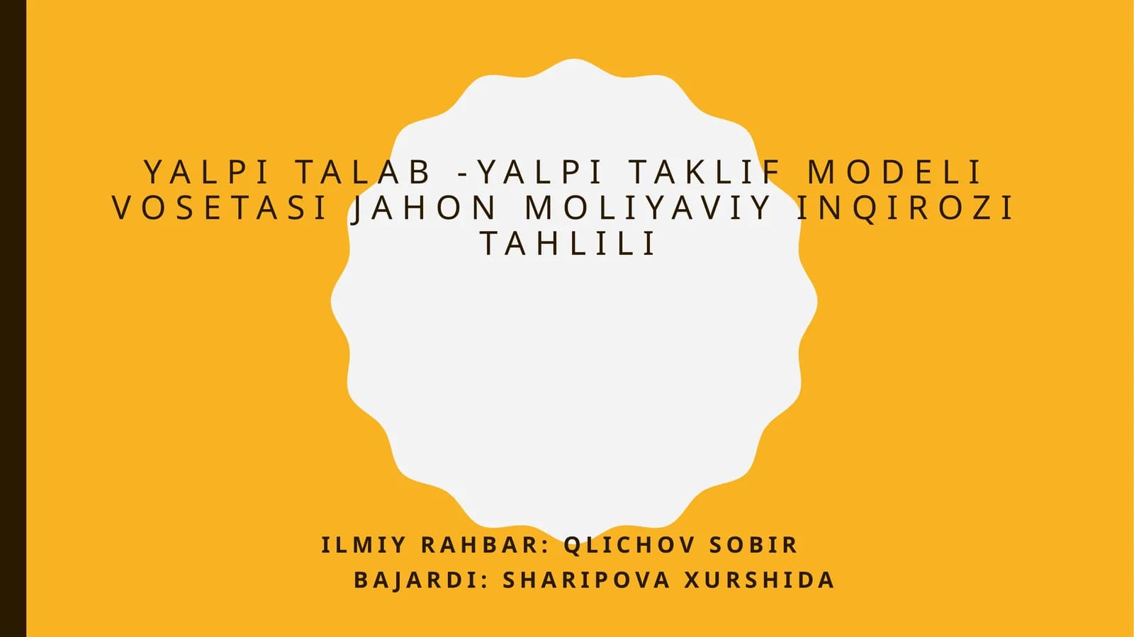 Yalpitalab - yalpitaklif model iqtisodiy jahon moliyaviy inqirozi tahlili
