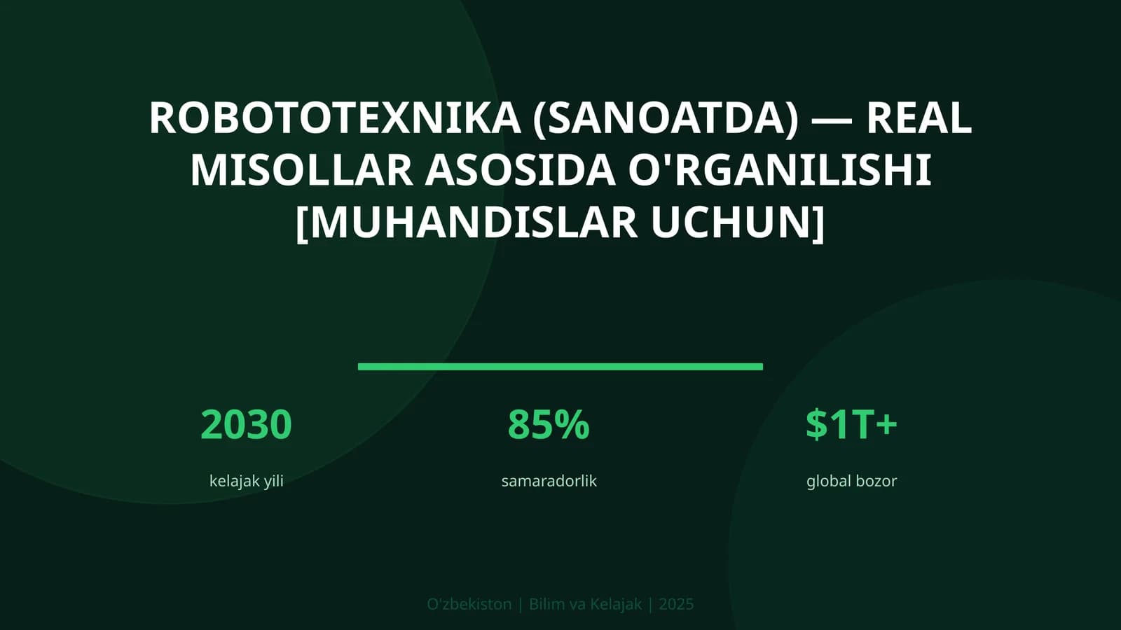 Robototexnika (sanoatda) — real misollar asosida o'rganilishi [muhandislar uchun]
