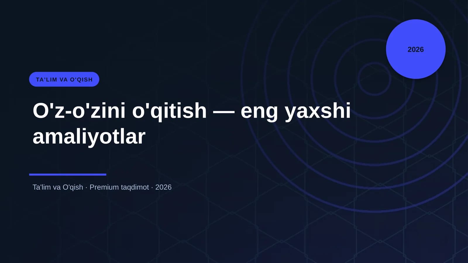 O'z-o'zini o'qitish — eng yaxshi amaliyotlar