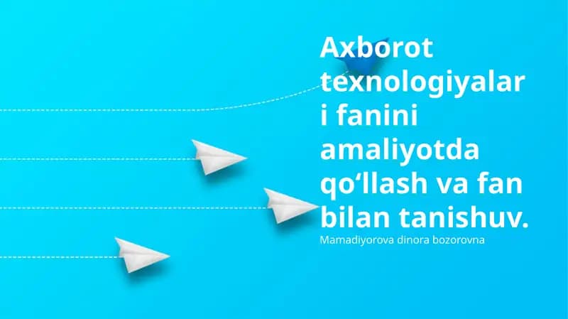 Axborot texnologiyalari: Amaliy ahamiyati va fan sifatida