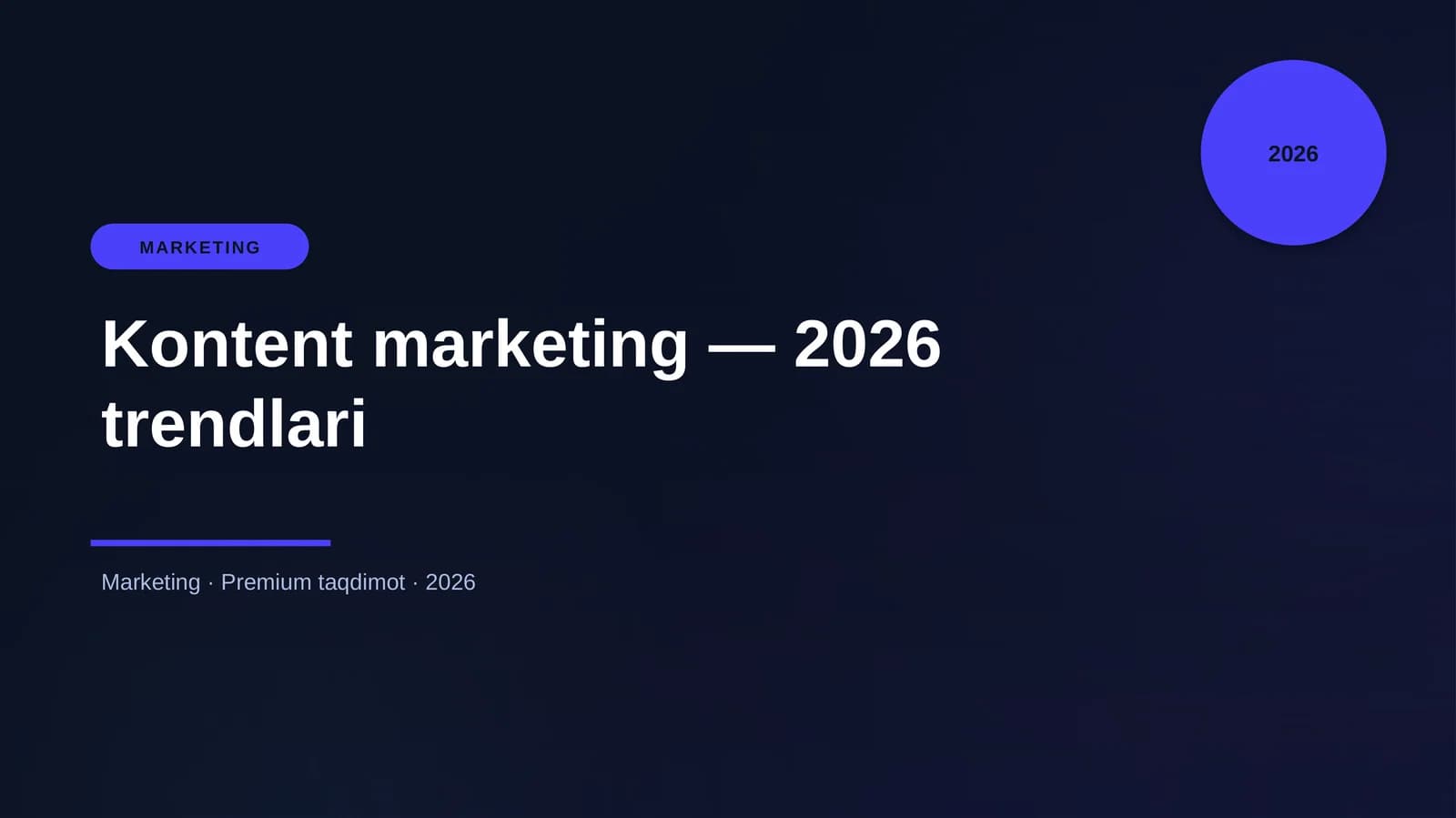 Kontent marketing — 2026 trendlari