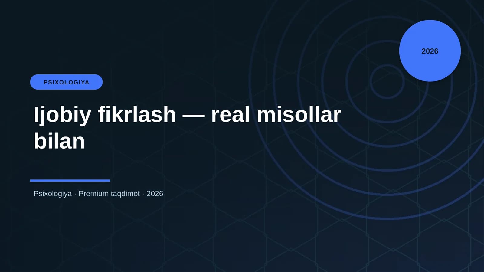 Ijobiy fikrlash — real misollar bilan
