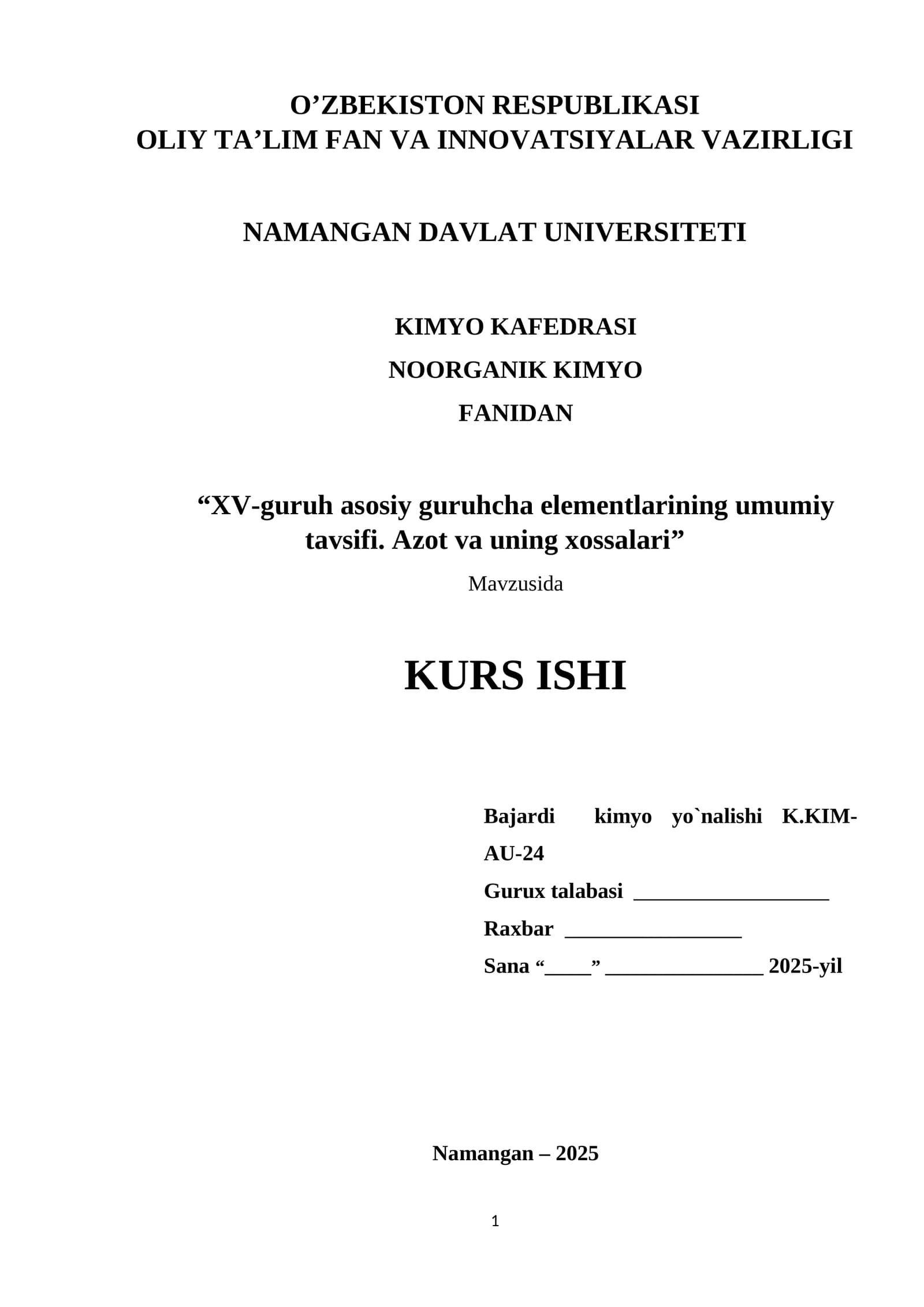 XV-guruh asosiy guruhcha elementlarining umumiy tavsifi. Azot va uning xossalari