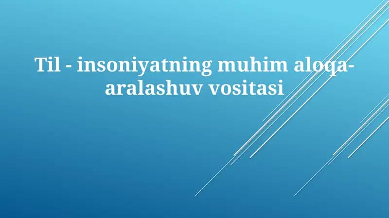 Til-insoniyatning muhim aloqa-aralashuv vositasi