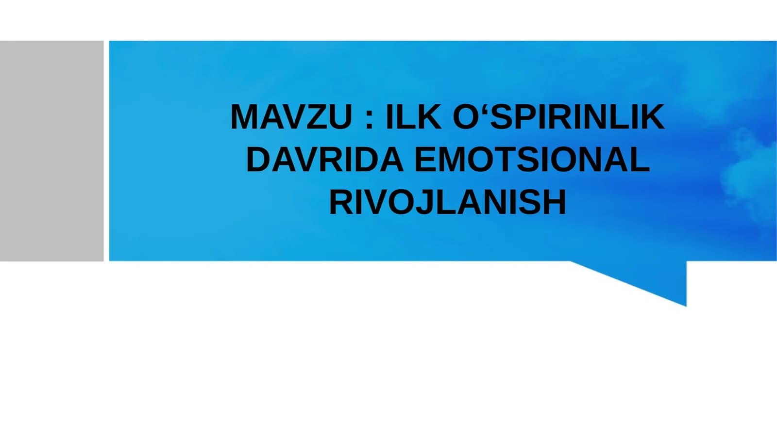 ILKO‘SPIRINLIK DAVRIDA EMOTSIONAL RIVOJLANISH