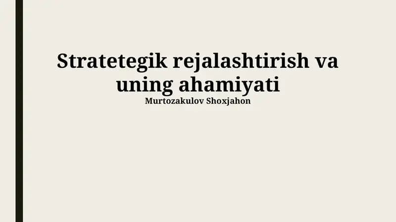 Strategik rejalashtirish va uning ahamiyati