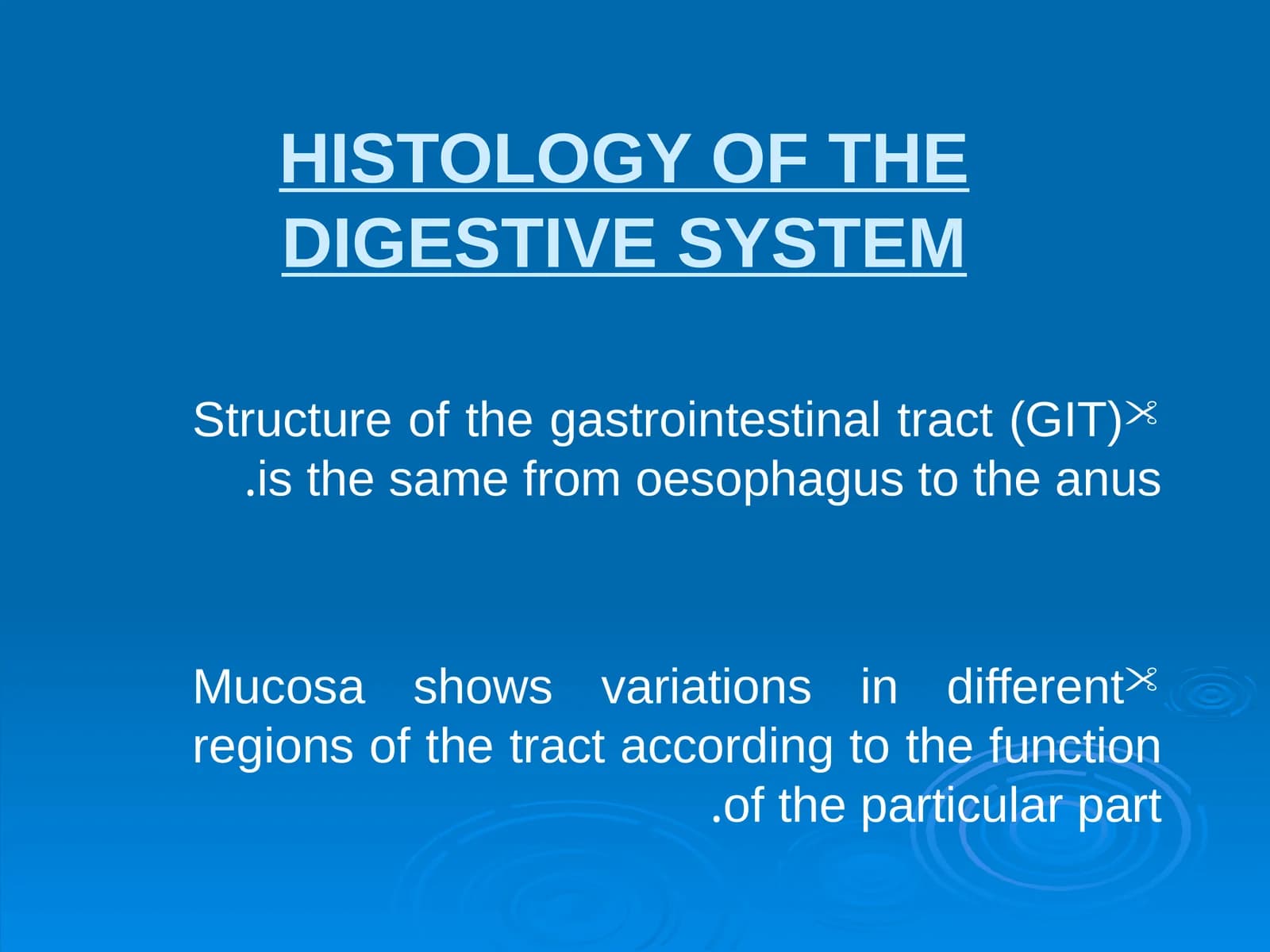 DIGESTIVE SYSTEM