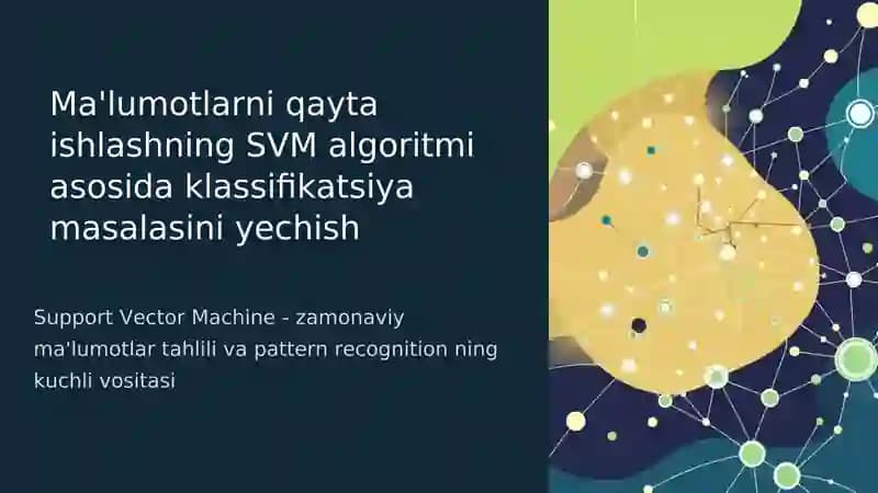 SVM algoritmi asosida klassifikatsiya