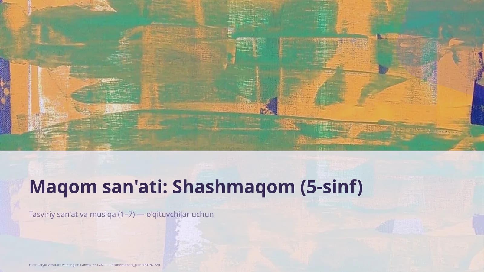 Tasviriy san'at va musiqa (1–7) — o'qituvchilar uchun