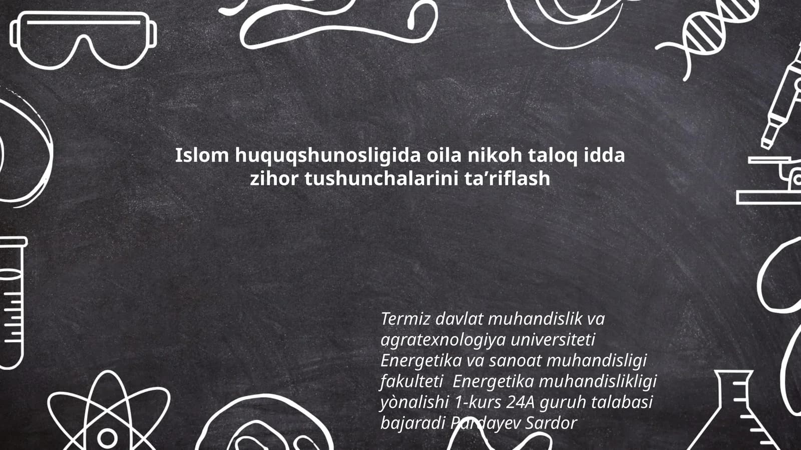 Islom huquqshunosligida oila nikoh taloq idda zihor tushunchalarini taʼriflash