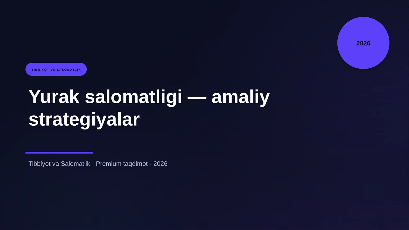 Yurak salomatligi — amaliy strategiyalar