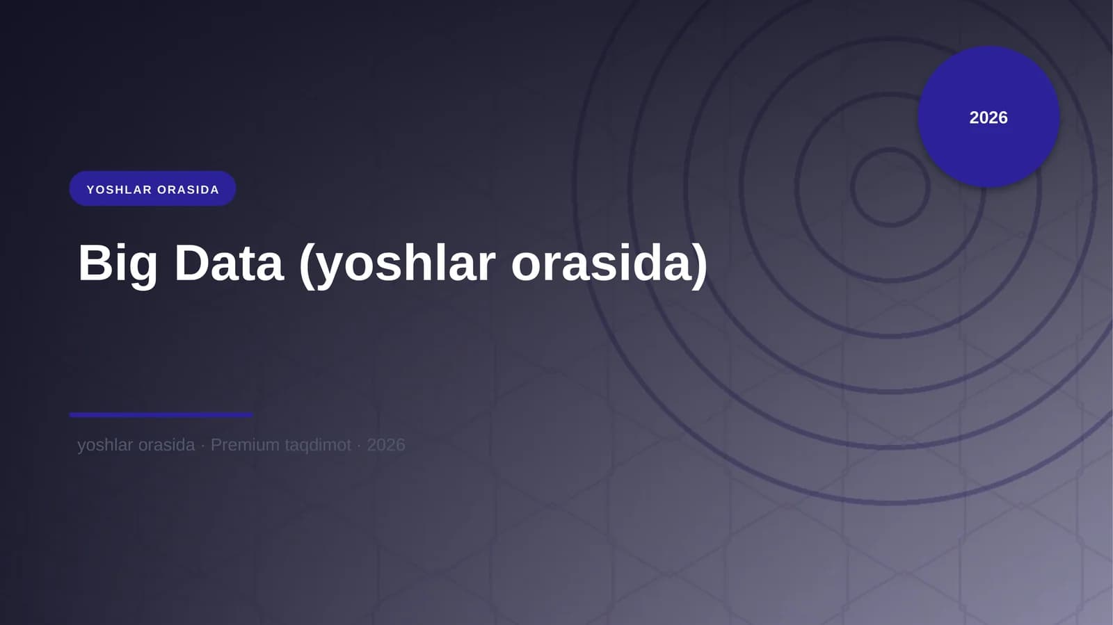 Big Data (yoshlar orasida)