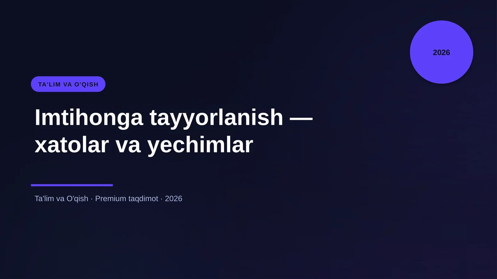 Imtihonga tayyorlanish — xatolar va yechimlar