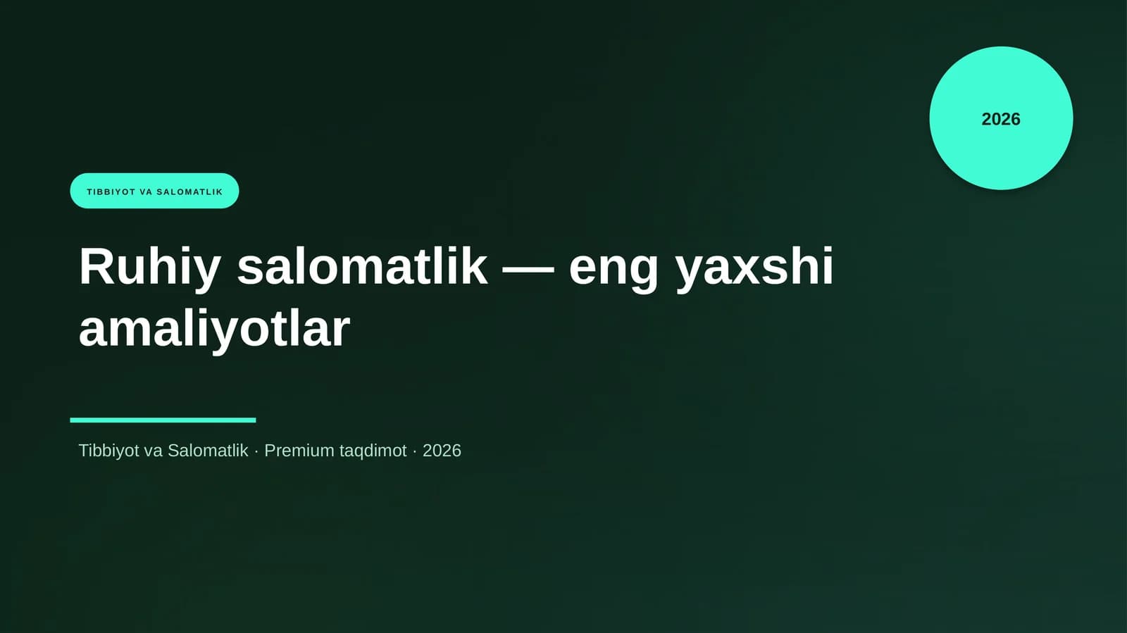 Ruhiy salomatlik — eng yaxshi amaliyotlar