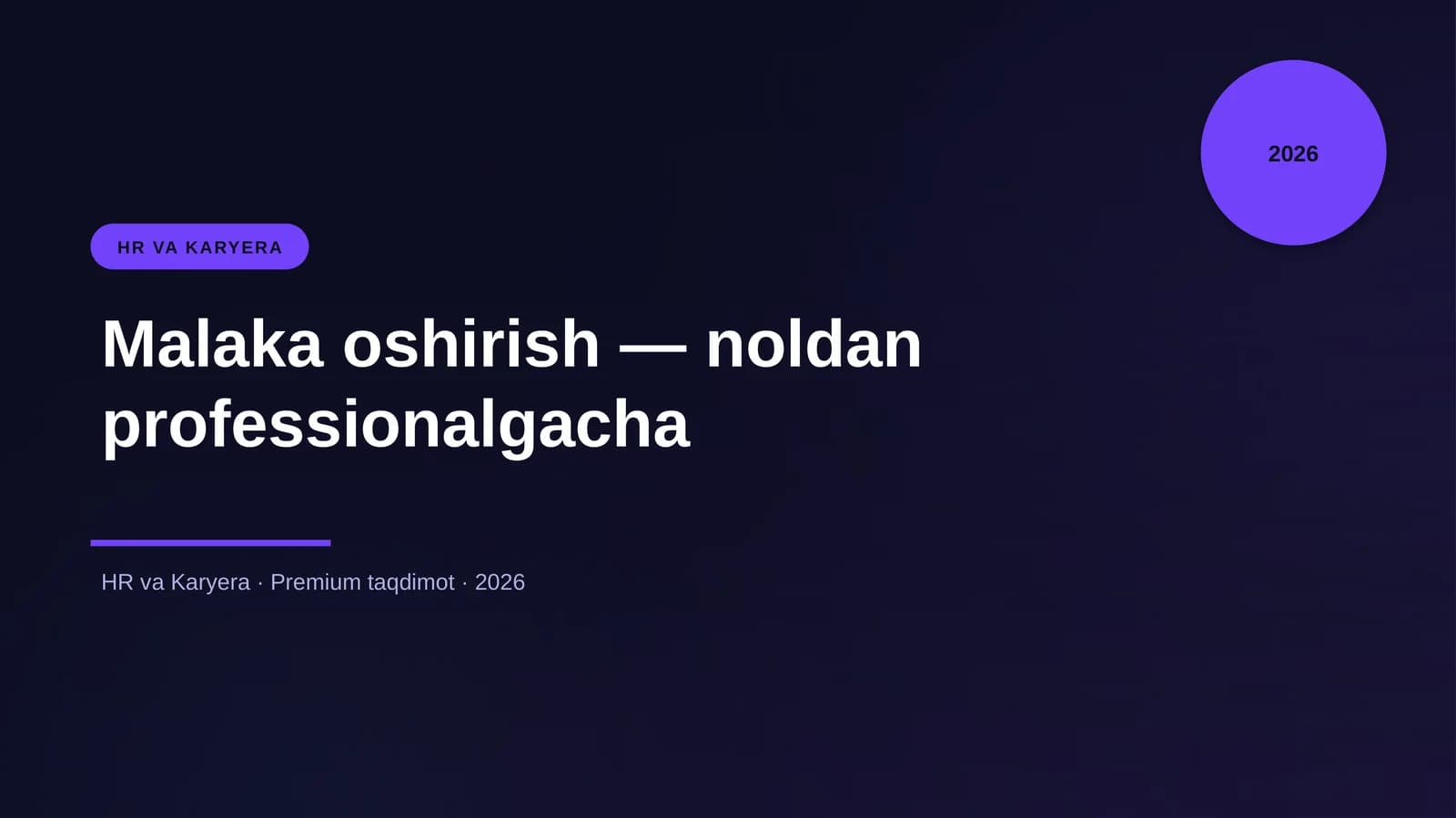 Malaka oshirish — noldan professionalgacha