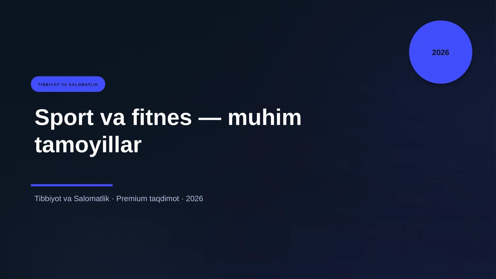 Sport va fitnes — muhim tamoyillar