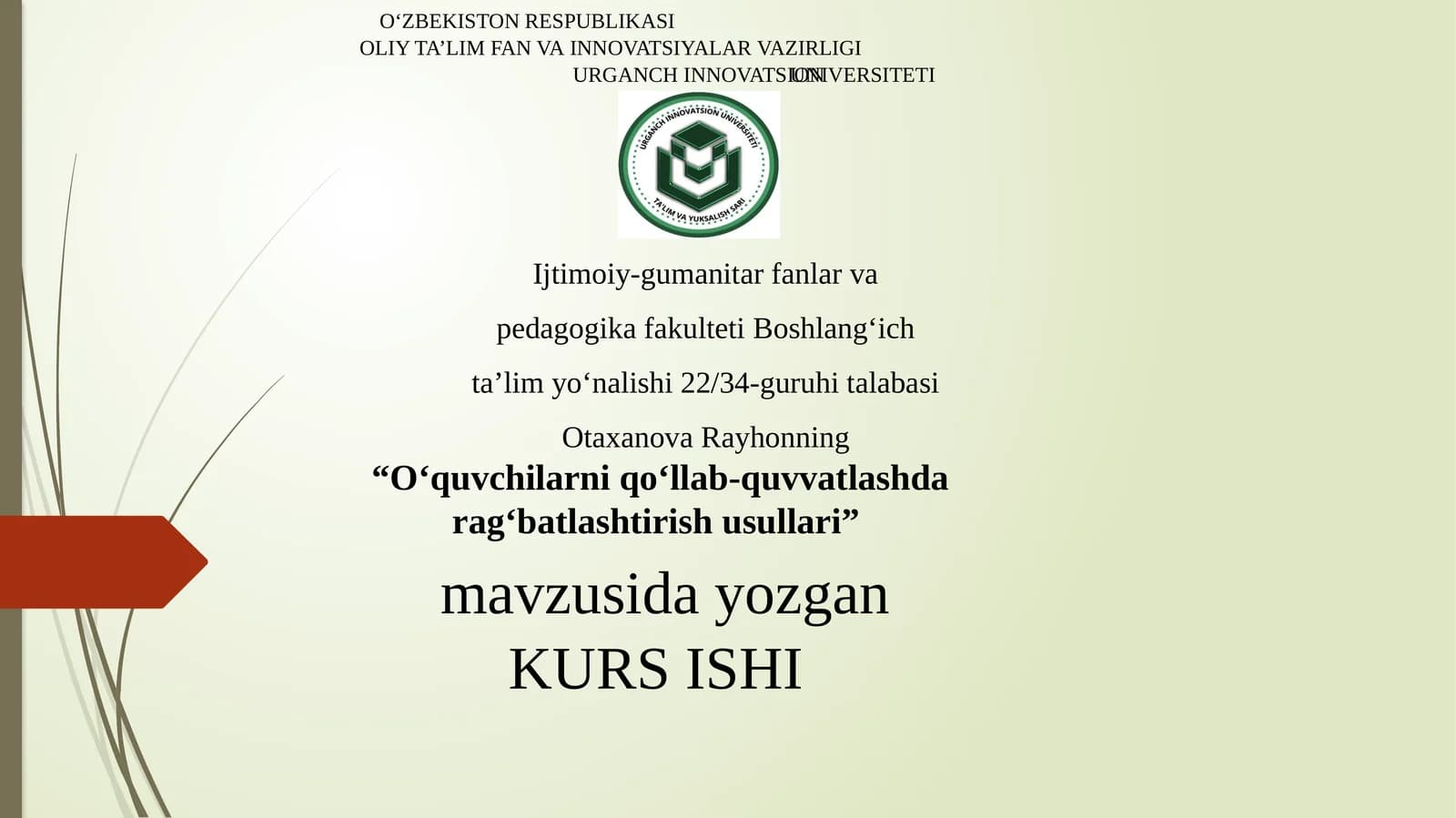 O‘quvchilarni qo‘llab-quvvatlashda rag‘batlashtirishusullari