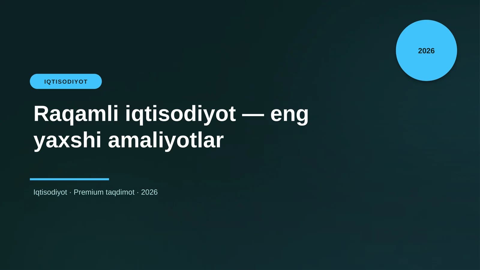 Raqamli iqtisodiyot — eng yaxshi amaliyotlar