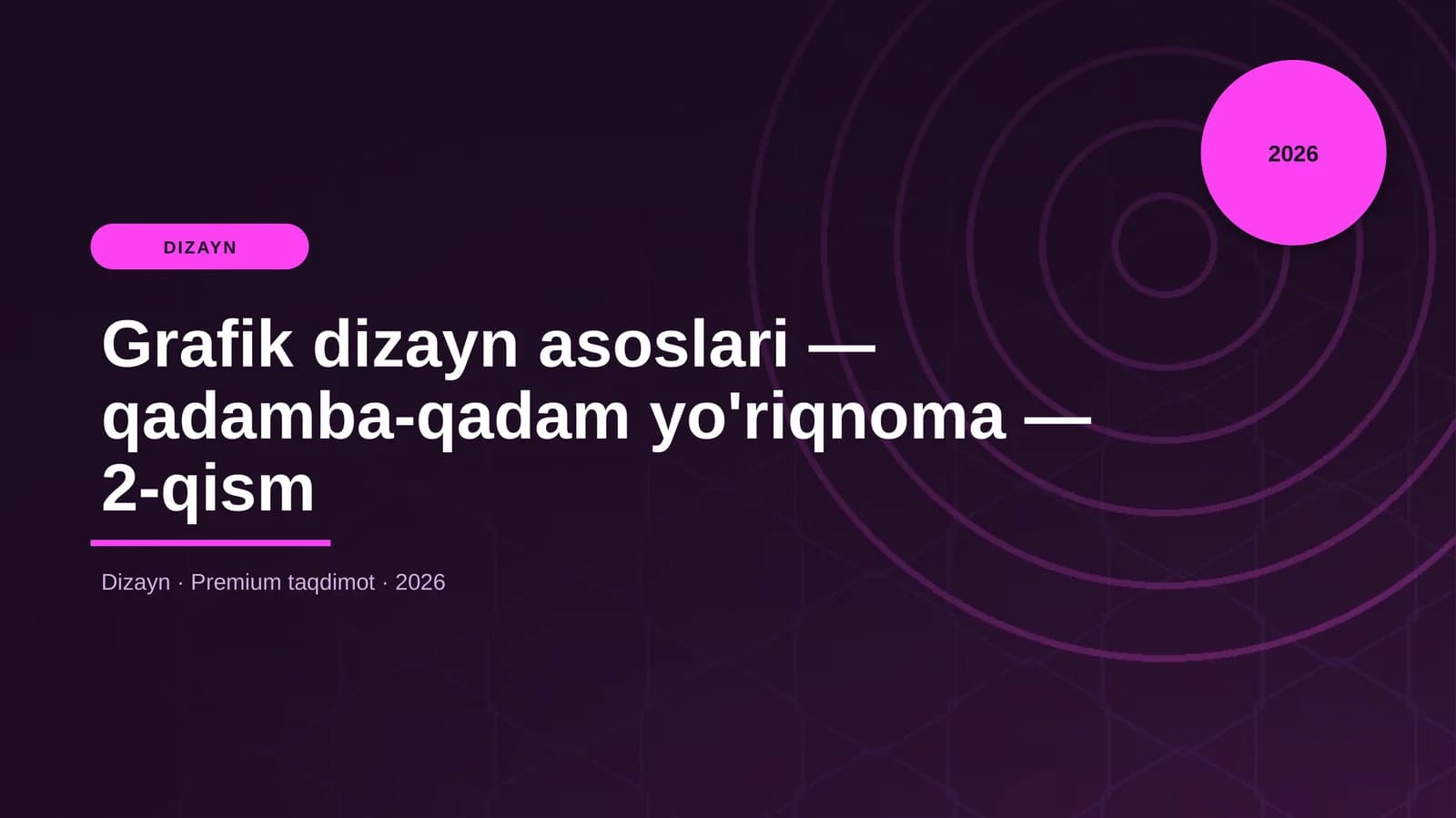 Grafik dizayn asoslari — qadamba-qadam yo'riqnoma — 2-qism