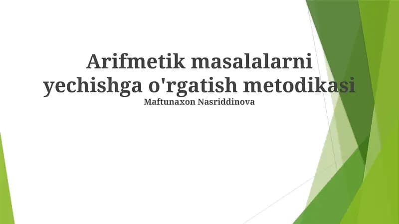 Arifmetik masalalarni yechishga o'rgatish metodikasi