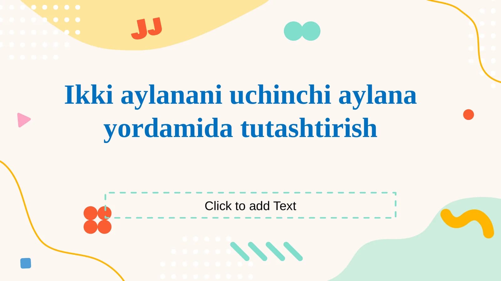 Ikki aylanani uchinchi aylana yordamida tutashtirish