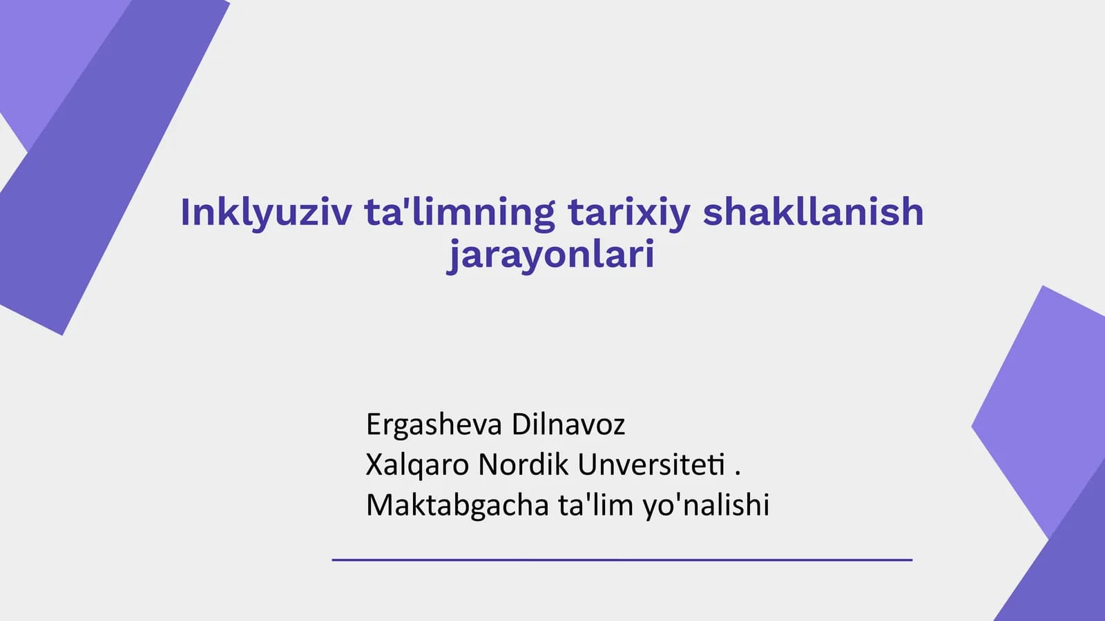 Inklyuziv ta'limning tarixiy shakllanishi jarayonlari