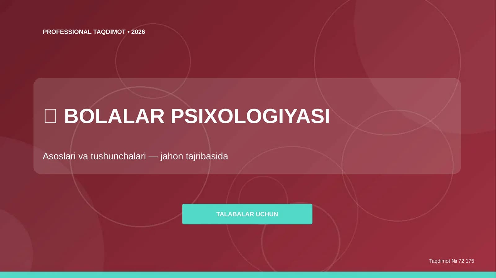 Bolalar Psixologiyasi: Asoslari va Tushunchalari (Jahon Tajribasida)