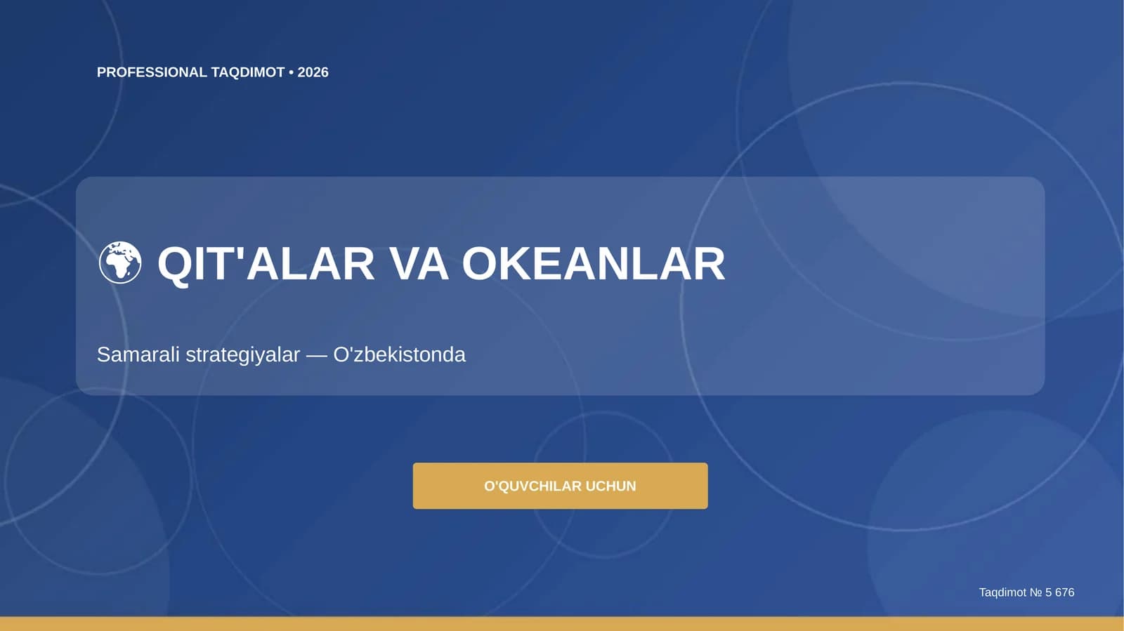Qit'alar va okeanlar: samarali strategiyalar (O'zbekistonda) [o'quvchilar uchun]