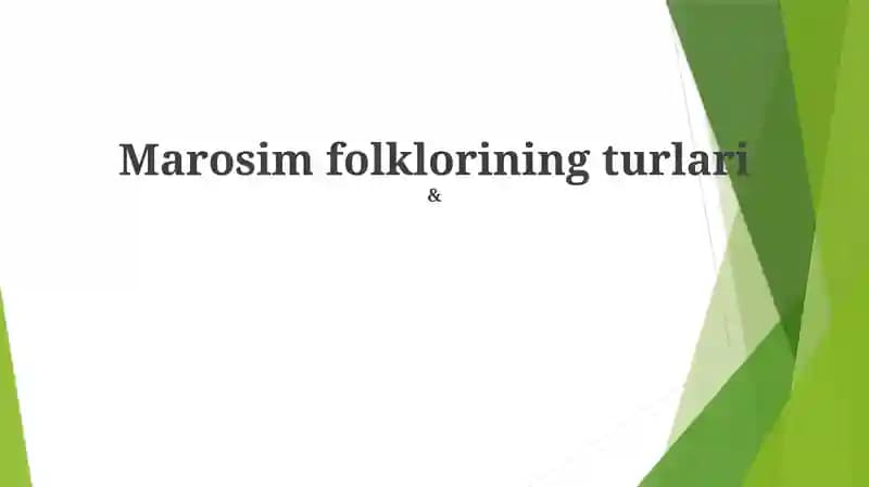 Marosim folklorining turlari