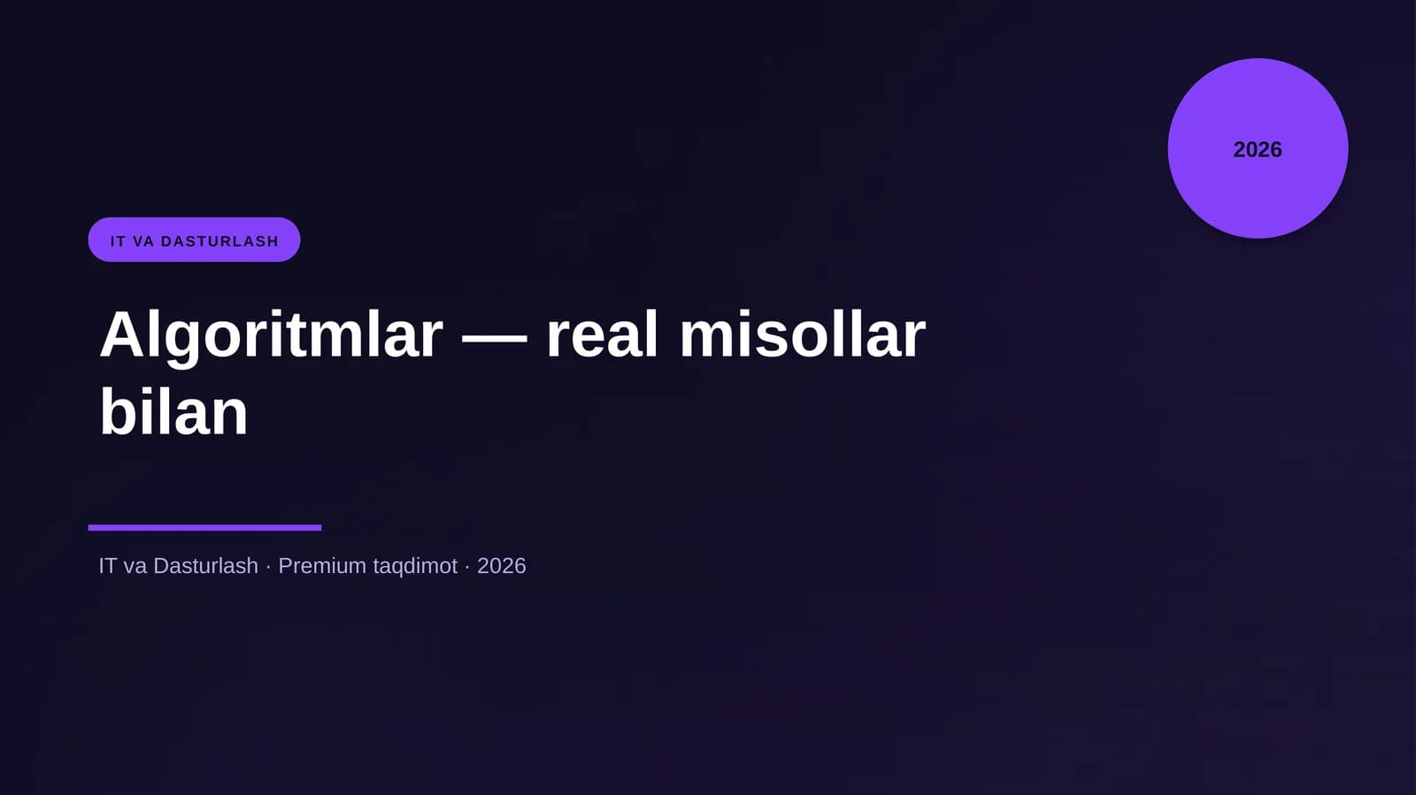 Algoritmlar — real misollar bilan