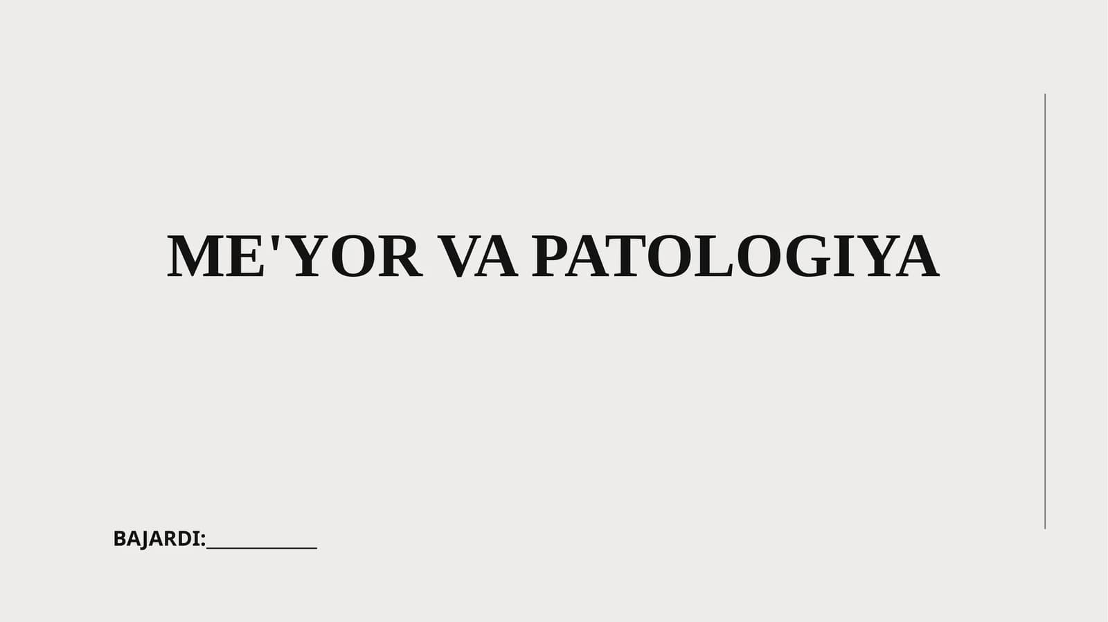 ME'YOR VA PATOLOGIYA