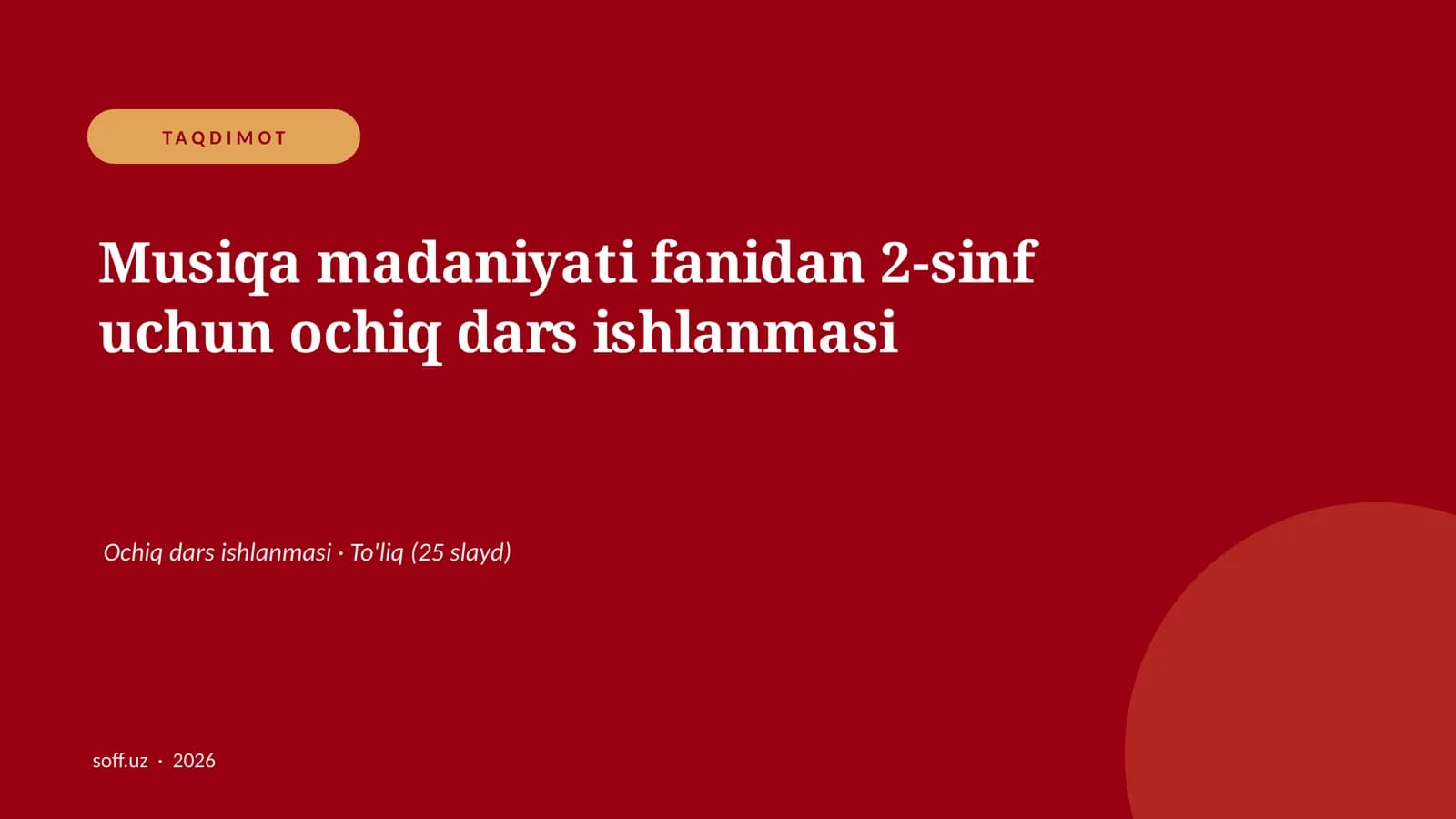 Musiqa madaniyati fanidan 2-sinf uchun ochiq dars ishlanmasi