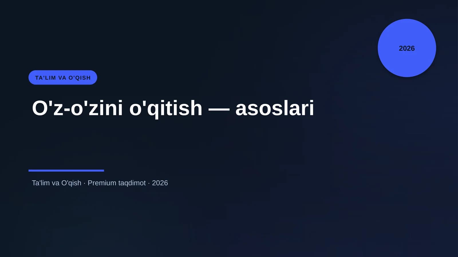 O'z-o'zini o'qitish — asoslari