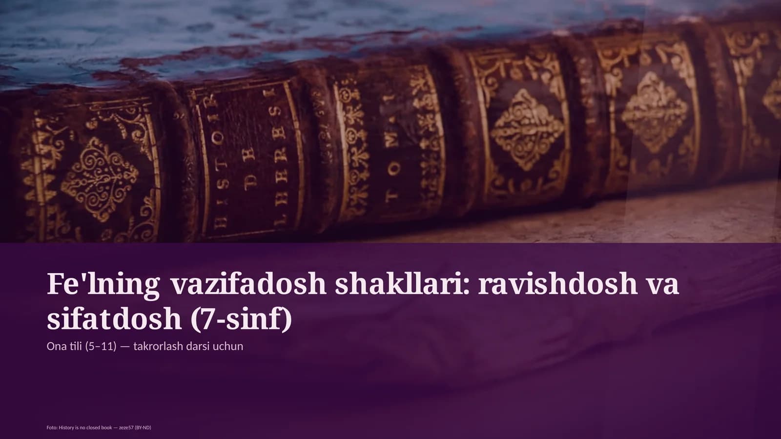 Fe'lning vazifadosh shakllari: ravishdosh va sifatdosh (7-sinf)