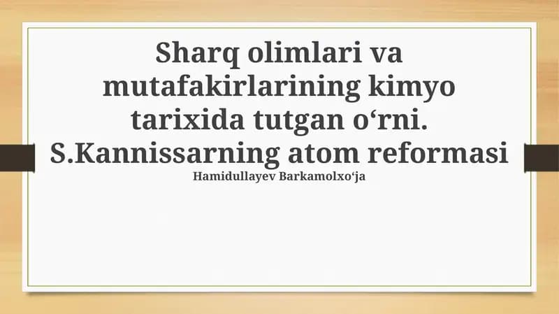 Sharq olimlari va mutafakirlarining kimyo tarixida tutgan oʻrni